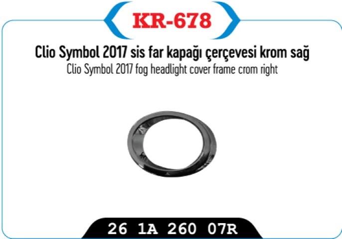 SIS FAR KAPAGI CERCEVESI KROM SAG CLIO SYMBOL 2017