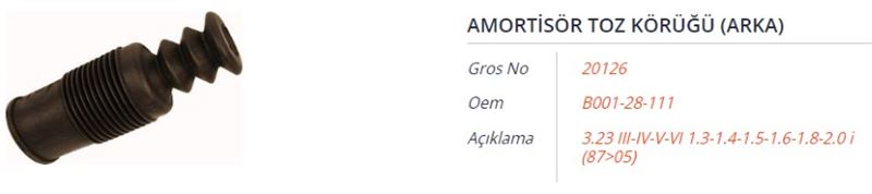 AMORTISOR TOZ KORUGU (ARKA) MAZDA 3.23 III-IV-V-VI  1.3-1.4-1.5-1.6-1.8-2.0 I  87-05